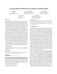 Energy-Efficient Video Processing for Virtual Reality