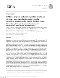 Patterns of Plant and Animal Protein Intake Are Strongly Associated With