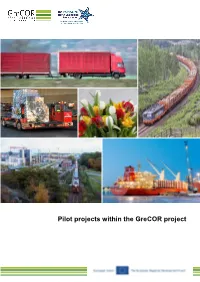 Pilot Projects Within the Grecor Project