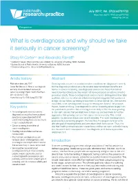 What Is Overdiagnosis and Why Should We Take It Seriously in Cancer Screening?