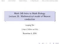 Math 345 Intro to Math Biology Lecture 20: Mathematical Model of Neuron Conduction