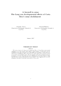 The Long Run Developmental Effects of Costa Rica's Army Abolishment