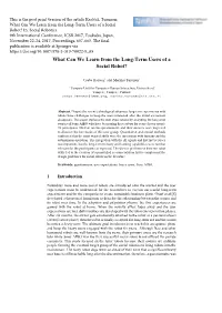 What Can We Learn from the Long-Term Users of a Social Robot?