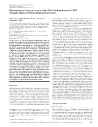 Requirement of Estrogen Receptor Alpha DNA-Binding Domain for HPV Oncogene-Induced Cervical Carcinogenesis in Mice