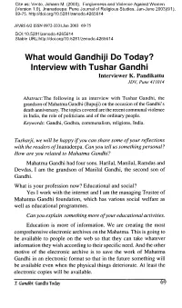 Interview with Tushar Gandhi Interviewer K