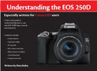 Understanding the EOS 250D Especially Written for Canon EOS Users