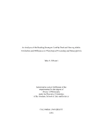 An Analysis of the Reading Strategies Used by Deaf and Hearing Adults: Similarities and Differences in Phonological Processing and Metacognition