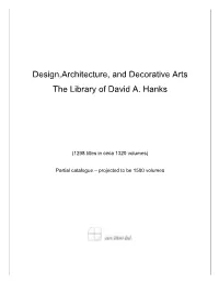Design,Architecture, and Decorative Arts the Library of David A. Hanks