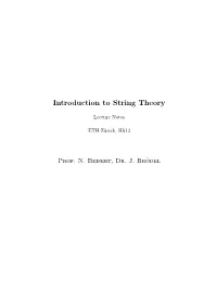Introduction to String Theory, Lecture Notes