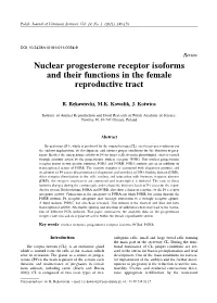 Nuclear Progesterone Receptor Isoforms and Their Functions in the Female Reproductive Tract