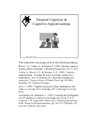 Situated Cognition & Cognitive Apprenticeships