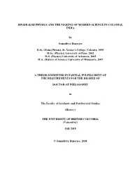 BHADRALOK PHYSICS and the MAKING of MODERN SCIENCE in COLONIAL INDIA by Somaditya Banerjee B.Sc
