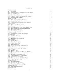 Contents Alfonso's Projects 2 0.1. Π1(Dorms) 2 0.2. Spoiled Projects in Combinatorial Game Theory 2 0.3. the Coin Solitaire 4