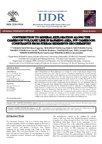 Contribution to Mineral Exploration Along the Cameroon Volcanic Line in Bafmeng Area, Nw Cameroon: Constraints from Stream Sediments Geochemistry