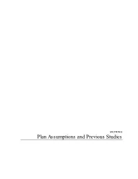 Plan Assumptions and Previous Studies