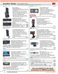 Satellite Radio Satellite Radio All Satellite Radios Require Activation and Subscription with Either XM Or Sirius Satellite Radio Services