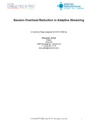 Session Overhead Reduction in Adaptive Streaming