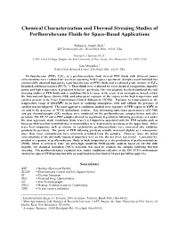 Chemical Characterization and Thermal Stressing Studies of Perfluorohexane Fluids for Space-Based Applications