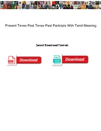 Present Tense Past Tense Past Participle with Tamil Meaning