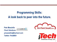 Programming Skills: a Look Back to Peer Into the Future