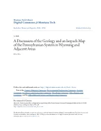 A Discussion of the Geology and an Isopach Map of the Pennsylvanian System in Wyoming and Adjacent Areas B