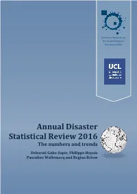 Annual Disaster Statistical Review 2016: the Numbers and Trends