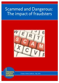 Scammed and Dangerous: the Impact of Fraudsters