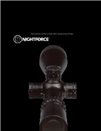 Precision Optics for Precision Shooting