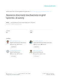 Resource Discovery Mechanisms in Grid Systems: a Survey