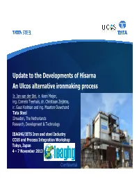 Update to the Developments of Hisarna an Ulcos Alternative Ironmaking Process Ir