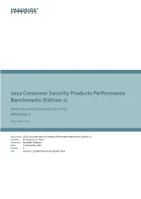2012 Consumer Security Products Performance Benchmarks (Edition 2) Antivirus and Internet Security Windows 7