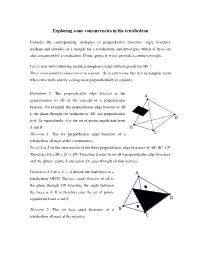 Exploring Some Concurrencies in the Tetrahedron