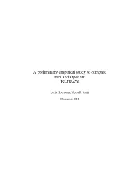 A Preliminary Empirical Study to Compare MPI and Openmp ISI-TR-676