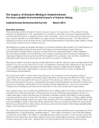 The Legacy of Uranium Mining in Saskatchewan: the Unacceptable Environmental Impacts of Uranium Mining