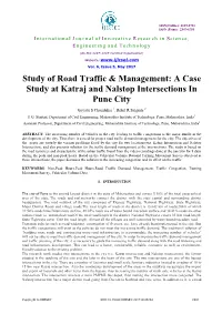 A Case Study at Katraj and Nalstop Intersections in Pune City