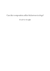 Can Diet Composition Affect Behaviour in Dogs?