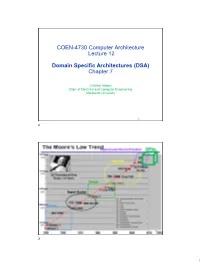 COEN-4730 Computer Architecture Lecture 12 Domain Specific Architectures (DSA) Chapter 7