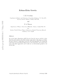 Kaluza-Klein Gravity, Concentrating on the General Rel- Ativity, Rather Than Particle Physics Side of the Subject