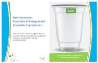 Next-Generation Recyclable & Biodegradable Disposable Cup