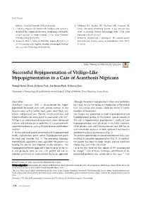 Successful Repigmentation of Vitiligo-Like Hypopigmentation in a Case of Acanthosis Nigricans