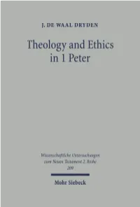 Theology and Ethics in 1 Peter. Paraenetic Strategies for Christian Character Formation