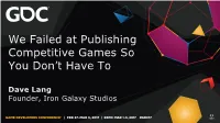 We Failed at Publishing Competitive Games So You Don't Have To