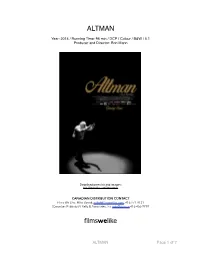ALTMAN� � Year: 2014 / Running Time: 95 Min / DCP / Colour / B&W / 5.1� Producer and Director: Ron Mann