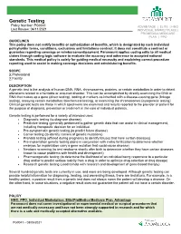 Genetic Testing Policy Number: PG0041 ADVANTAGE | ELITE | HMO Last Review: 04/11/2021