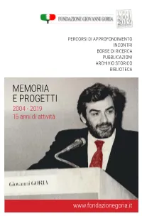 MEMORIA E PROGETTI 2004 - 2019 15 Anni Di Attività