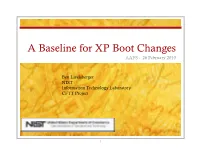 A Baseline for XP Boot Changes AAFS - 26 February 2010