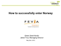 How to Successfully Enter Norway
