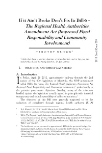 The Regional Health Authorities Amendment Act (Improved Fiscal Responsibility and Community Involvement)
