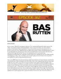 Episode 362 – Shihan Bas Rutten | Whistlekickmartialartsradio.Com