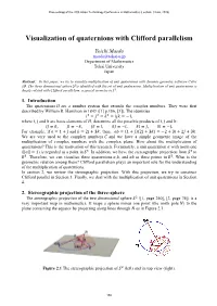 Visualization of Quaternions with Clifford Parallelism